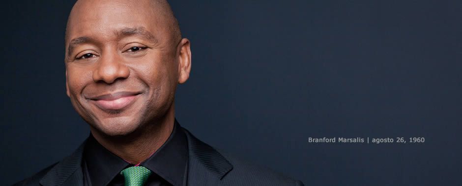 Branford Marsalis ::: Agosto 26, 1960
