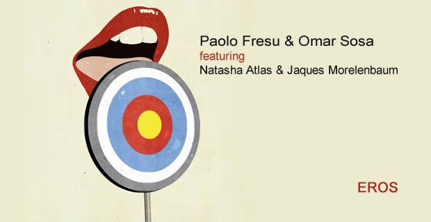 Paolo Fresu & Omar Sosa ::: EROS