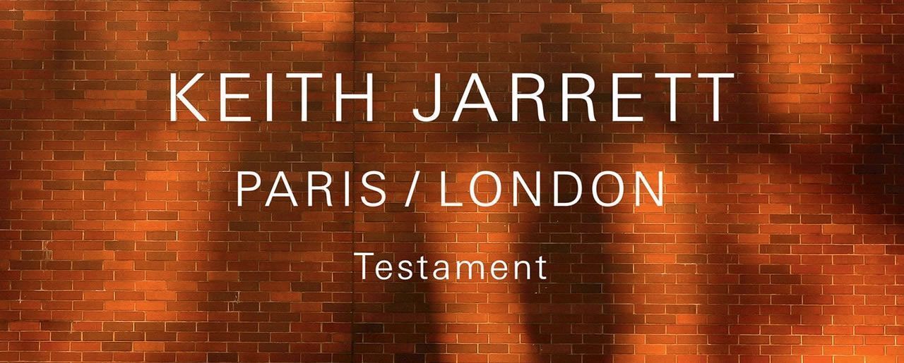 Keith Jarrett ::: Testament: Paris/London