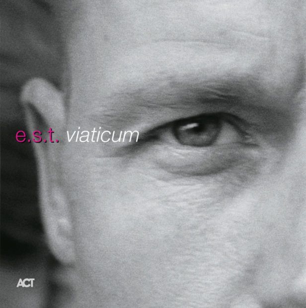 e.s.t. ::: Viaticum