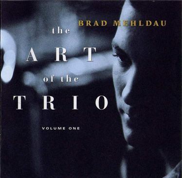 Brad Mehldau Trio - The Art Of The Trio, Vol.1