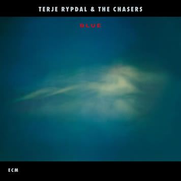Terje Rypdal & The Chasers ::: Blue
