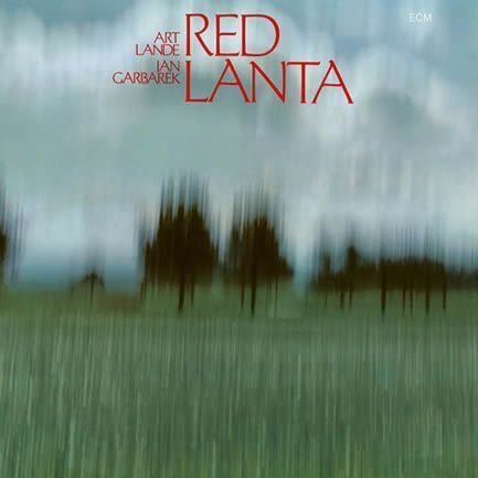 Art Lande, Jan Garbarek ::: Red Lanta