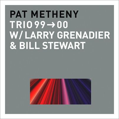 Pat Metheny - Trio 99?00