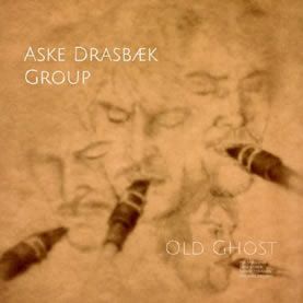 Aske Drasbæk Group – Old Ghost