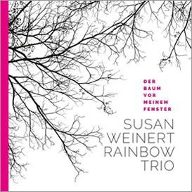 Susan Weinert Rainbow Trio - Der Baum...
