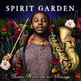Tivon Pennicott - Spirit Garden