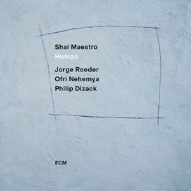 Shai Maestro ::: Human