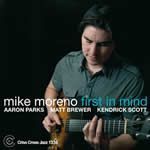 Mike Moreno ::: First In Mind