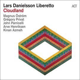Lars Danielsson Liberetto ::: Cloudland