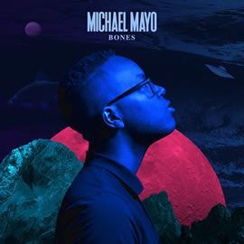 Michael Mayo ::: Bones