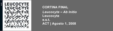 CORTINA FINAL Leucocyte – Ab Initio - Leucocyte - e.s.t.