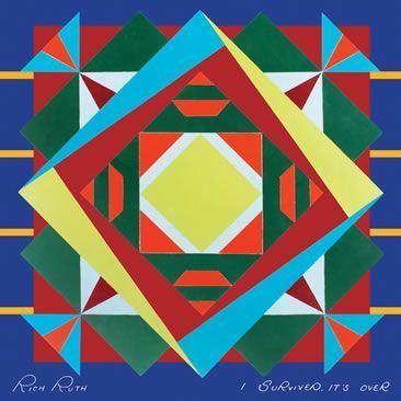 Rich Ruth ::: I Survived, It’s Over