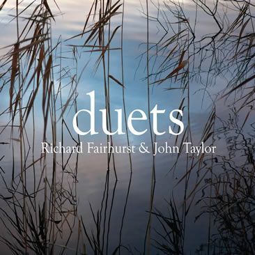 Richard Fairhurst & John Taylor ::: Duets