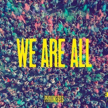 Phronesis ::: We Are All