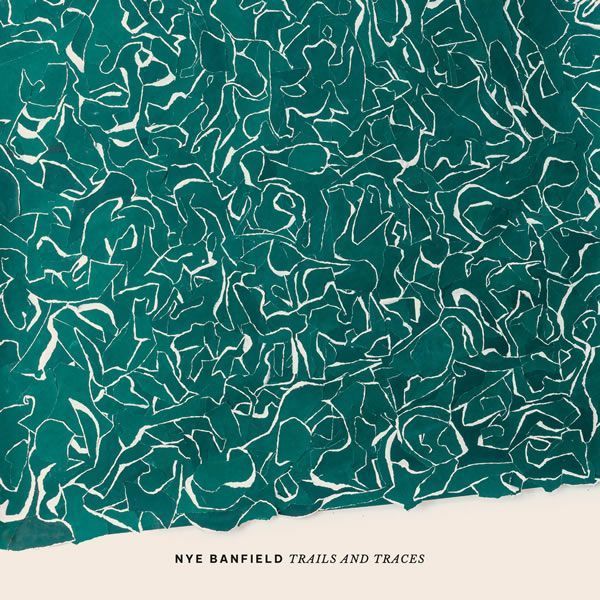 Nye Banfield ::: Trails and Traces