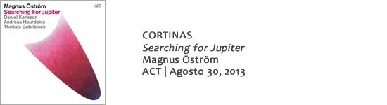 CORTINAS Searching for Jupiter - Magnus Öström
