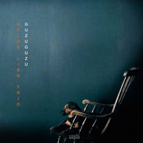 Helge Lien Trio ::: Guzuguzu