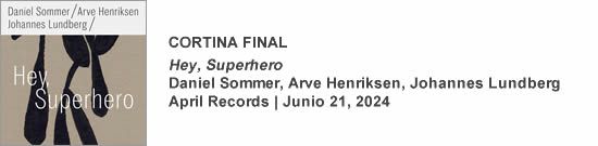 CORTINA FINAL Hey, Superhero - Sommer, Henriksen, Lundberg CORTINA FINAL Hey, Superhero - Sommer, Henriksen, Lundberg