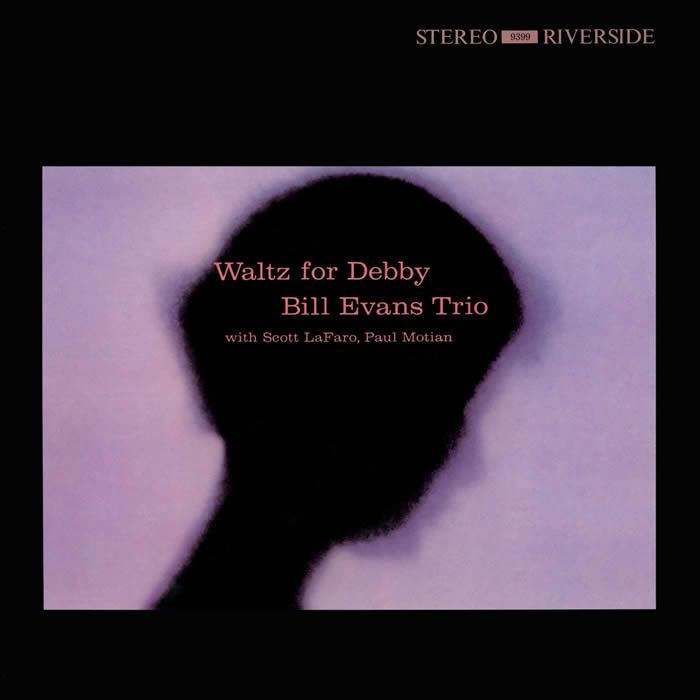 Bill Evans Trio – Waltz For Debby