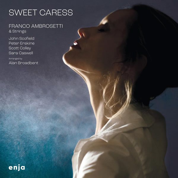 Franco Ambrosetti ::: Sweet Caress