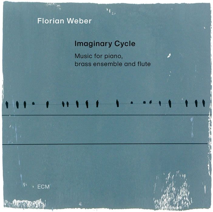 Florian Weber - Imaginary Cycle Florian Weber - Imaginary Cycle
