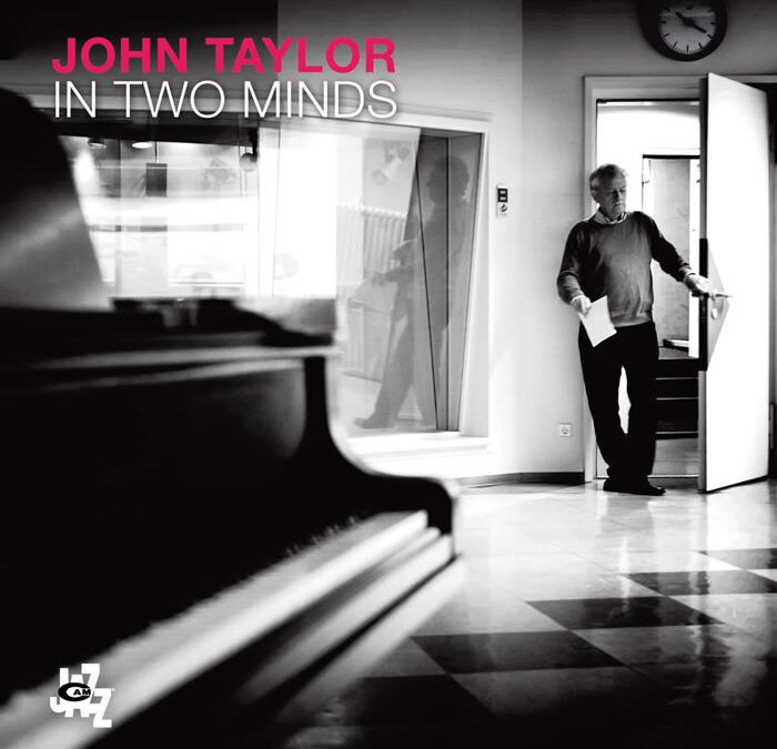 John Taylor ::: In Two Minds