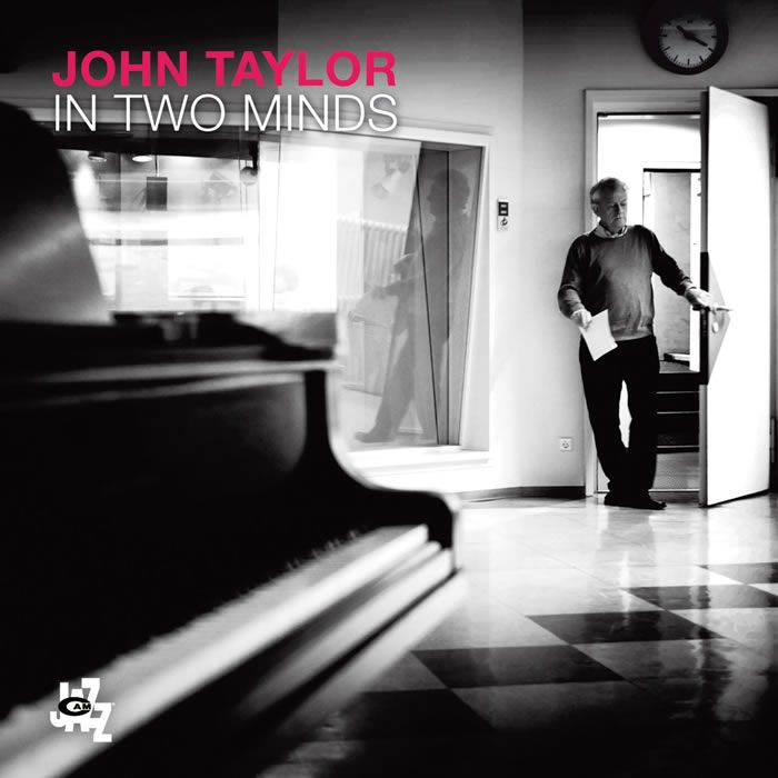 John Taylor – In Two Minds