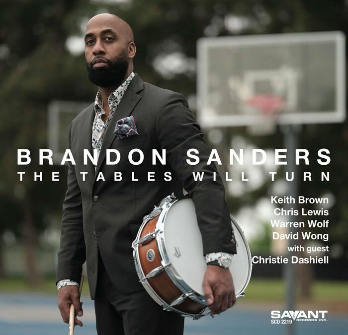 Brandon Sanders ::: The Tables Will Turn