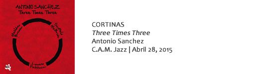 CORTINAS Three Times Three