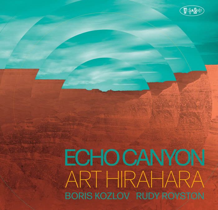 Art Hirahara ::: Echo Canyon
