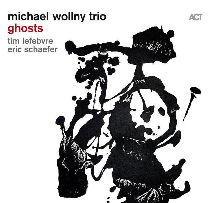 Michael Wollny Trio ::: Ghosts