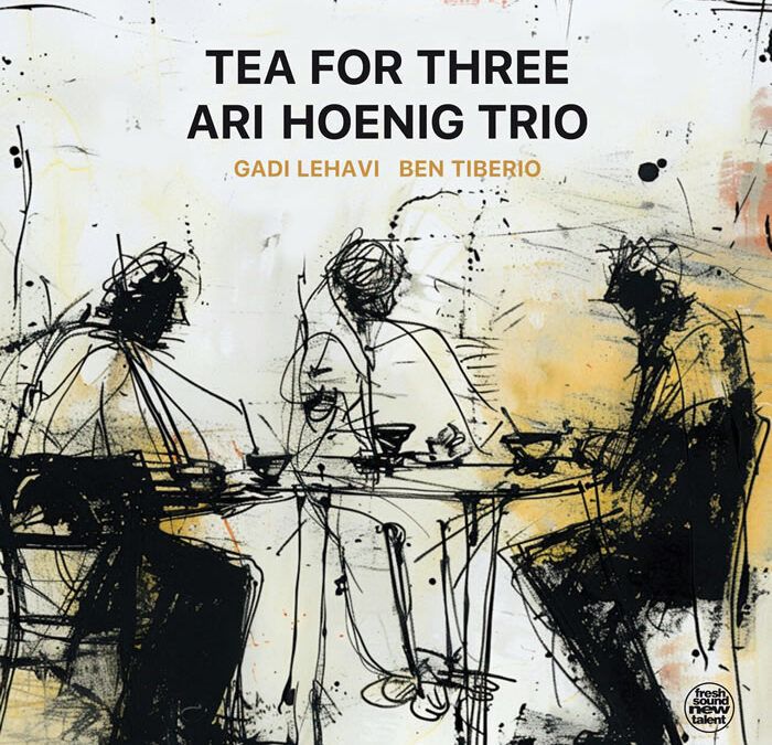 Ari Hoenig ::: Tea for Three