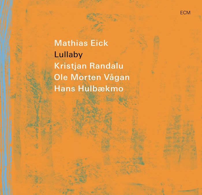 Mathias Eick ::: Lullaby