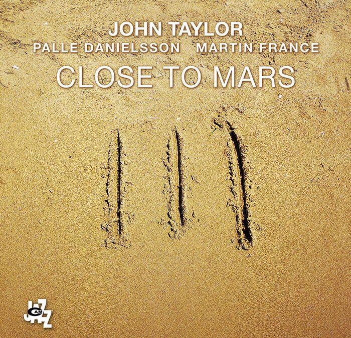 John Taylor ::: Close To Mars