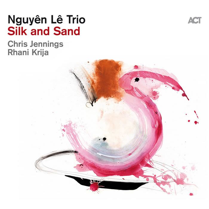 Nguyen Le Trio - Silk and Sand