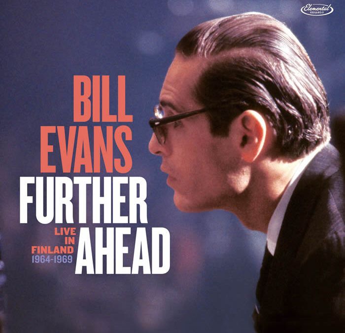 Bill Evans ::: Further Ahead: Live in Finland 1964-1969