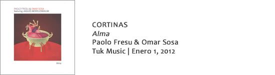 CORTINAS Alma / Paolo Fresu & Omar Sosa