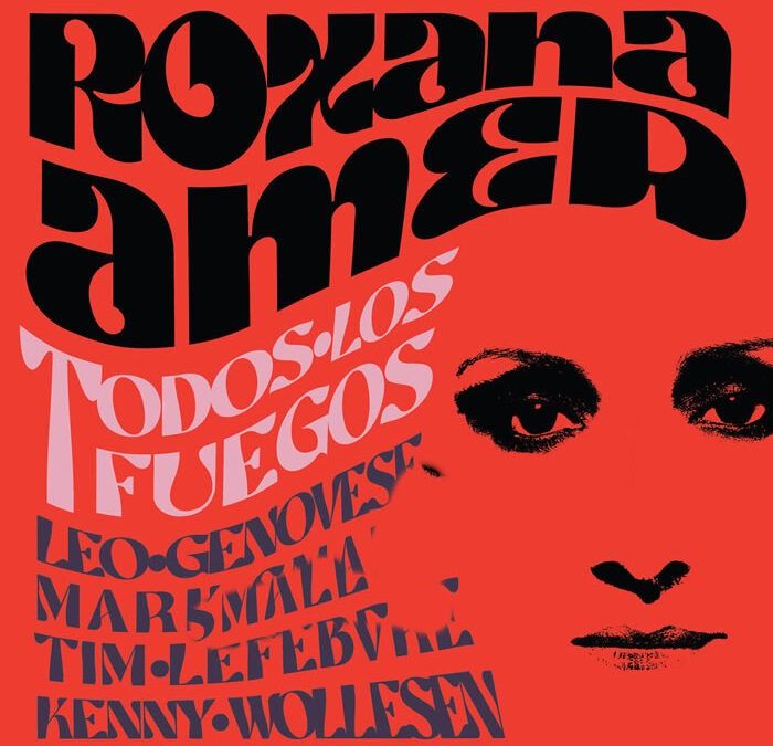 Roxana Amed ::: Todos los Fuegos