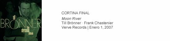 CORTINA FINAL Moon River