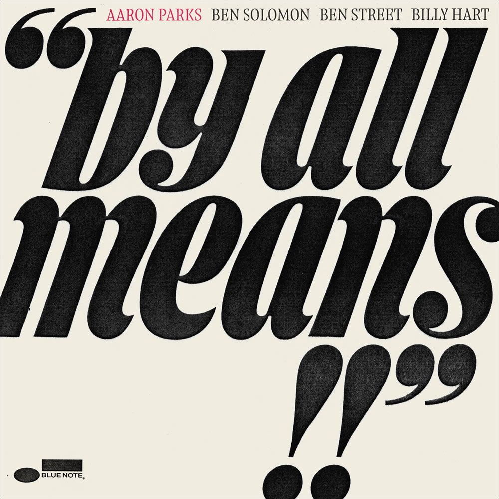 Aaron Parks - By All Means