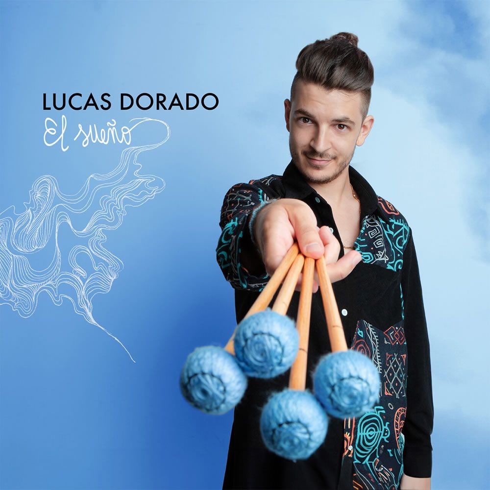 Lucas Dorado - El Sueño