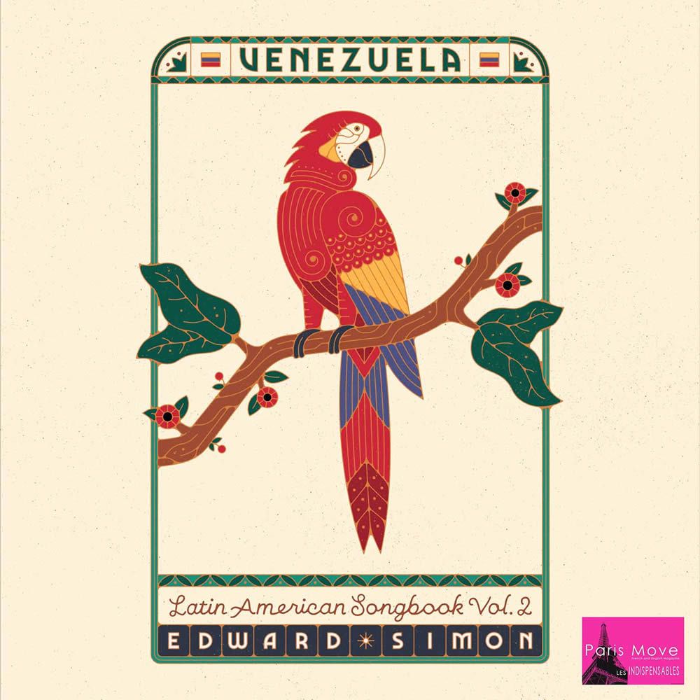 Edward Simon - Venezuela Latin American Songbook Vol 2 Edward Simon - Venezuela: Latin American Songbook Vol 2