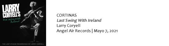 CORTINAS Last Swing With Ireland