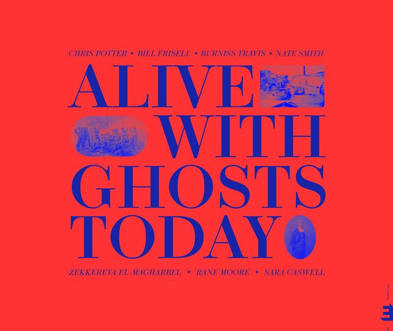 Chris Potter ::: Alive With Ghosts Today