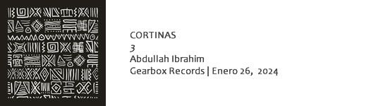 CORTINAS Abdullah Ibrahim