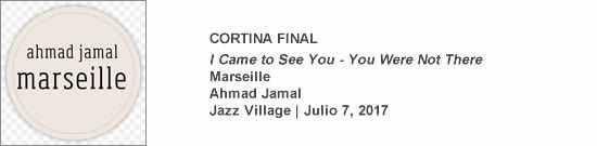 CORTINA FINAL I Came to See You - You Were Not There
