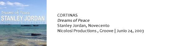 CORTINAS Dreams of Peace CORTINAS Dreams of Peace