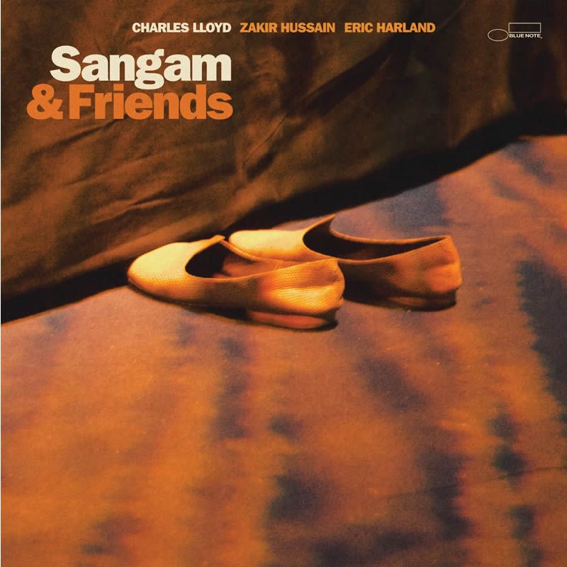 Charles Lloyd – Sangam & Friends