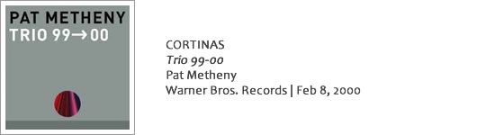 CORTINAS Trio 99-00